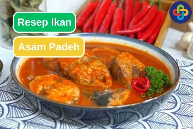 Yuk Coba Buat Ikan Asam Padeh, Kuliner Khas Minangkabau